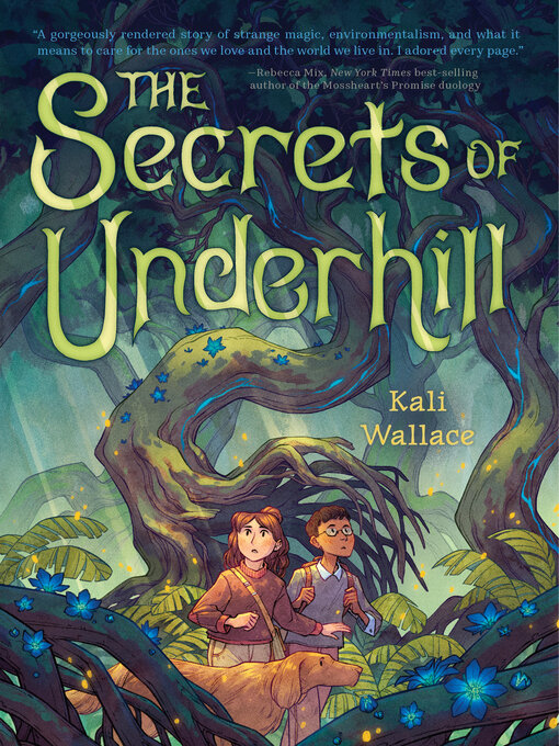 Title details for The Secrets of Underhill by Kali Wallace - Available